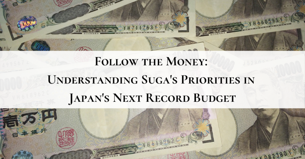 Understanding Suga's Priorities In Japan's Next Record Budget