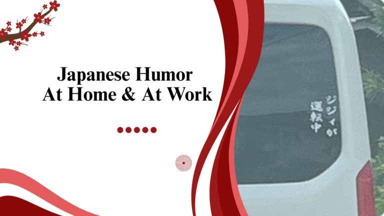 Japanese humor at home and at work