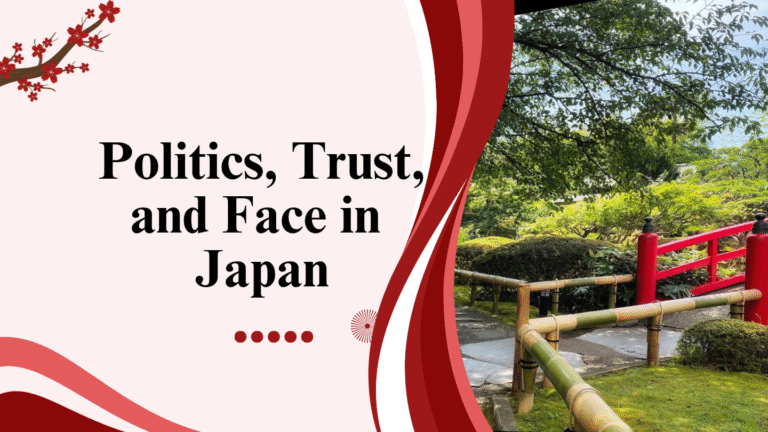 Politics, Trust, and Face in Japan: Reading the current coalition crisis through the lens of culture
