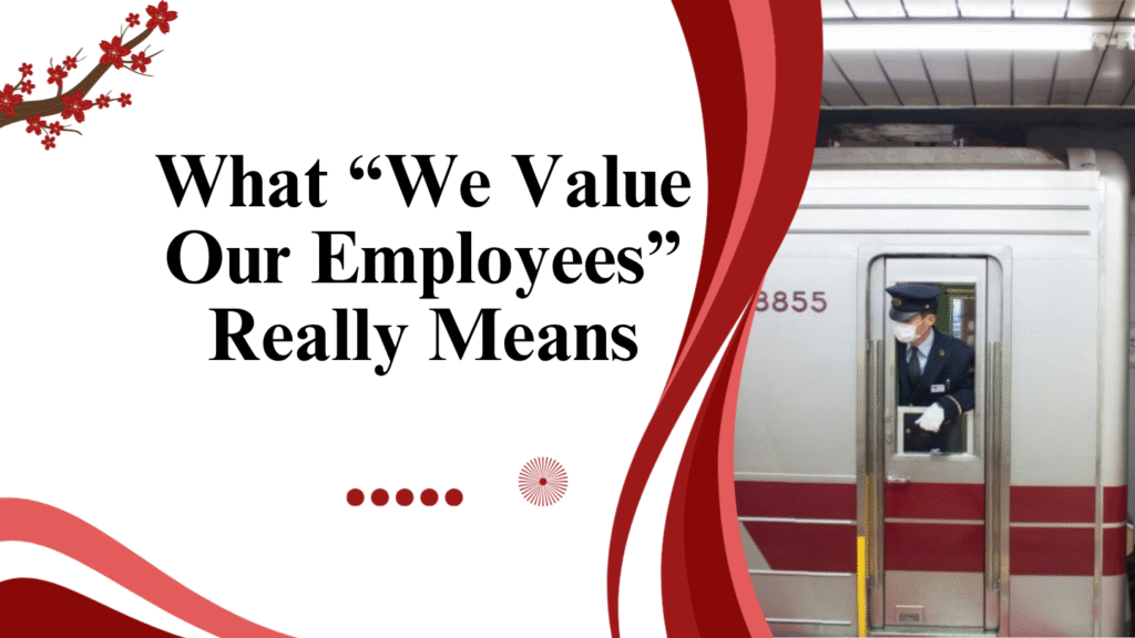 What "We Value Our Employees" Really Means