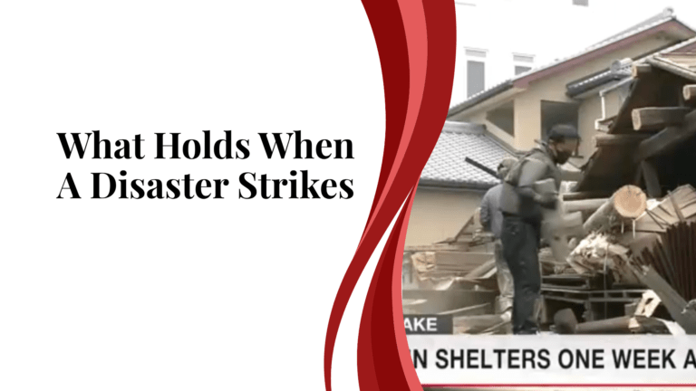 What Holds When A Disaster Strikes, Japan Earthquake
